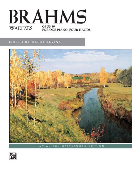 Waltzes, Op. 39 : For Piano Four-Hands.