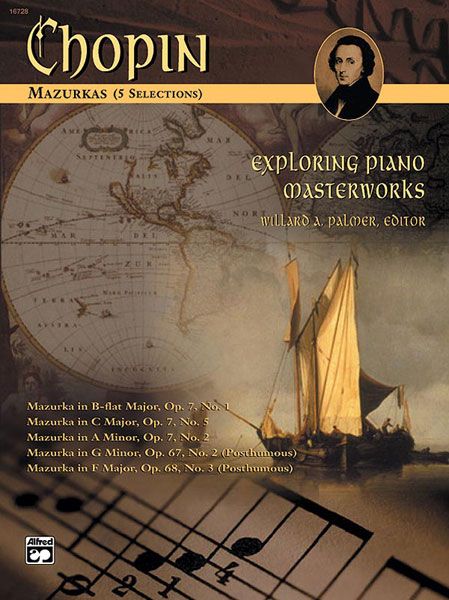 Mazurkas : For Piano (5 Selections) / Exploring Piano Masterworks.