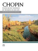 Piano Music Inspired by Women In His Life / edited by Maurice Hinson.