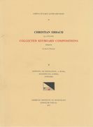 Collected Keyboard Compositions, Vol. 5 : Introits, An Intonation, A Hymn, Magnificats, Kyries.