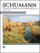 Symphonic Etudes, Op. 13 : For Piano / edited by Maurice Hinson.