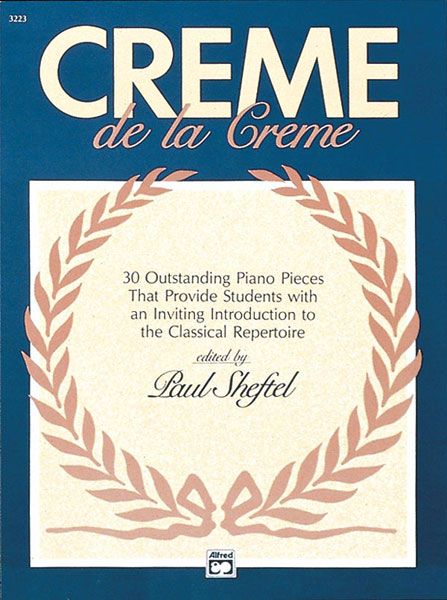 Crème De la Crème : For Piano.