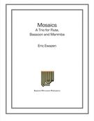 Mosaics : Trio For Marimba, Flute and Bassoon.
