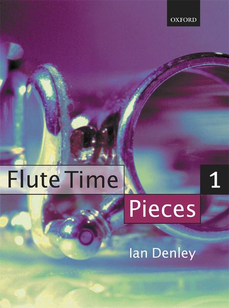 Flute Time Pieces, Vol. 1 / compiled and edited by Ian Denley.