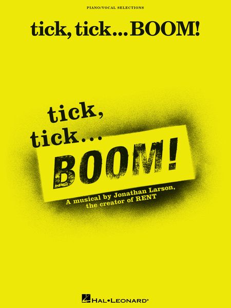 Tick, Tick ... Boom! : Vocal Selections.