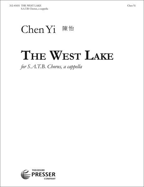 West Lake : For SATB Chorus, A Cappella.