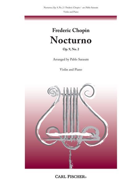 Nocturno Op. 9, No. 2 : For Violin Solo.