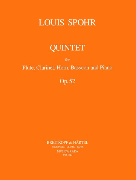 Quintett Op. 52 : For Horn, Flute, Clarinet, Bassoon and Piano.