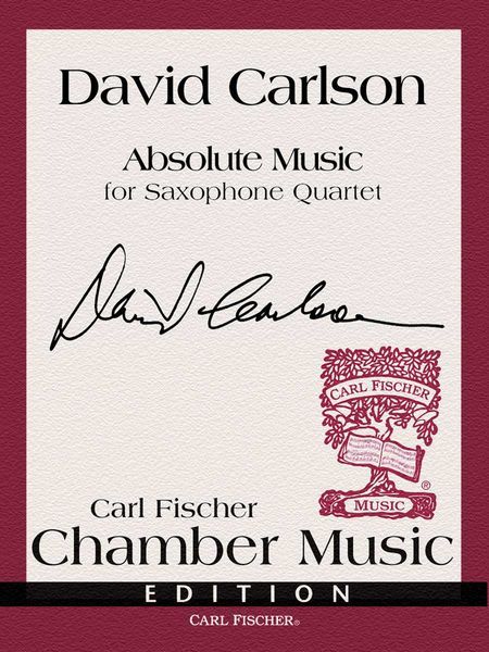 Absolute Music : For Saxophone Quartet.