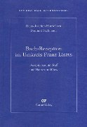 Bach-Rezeption In Umkreis Franz Liszts : Joseph Joachim Raff und Hans Von Bülow.