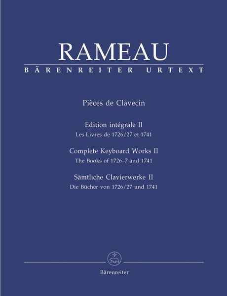 Complete Keyboard Works, Vol. 2 : The Books Of 1726-7 and 1741 / edited by Siegbert Rampe.