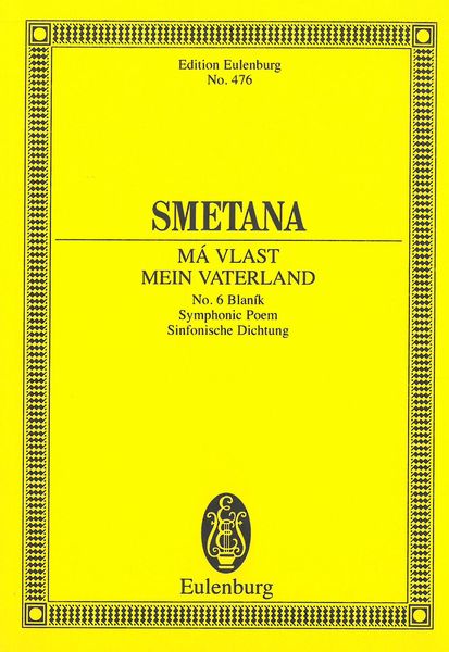 Ma Vlast No. 6 : Blanik.