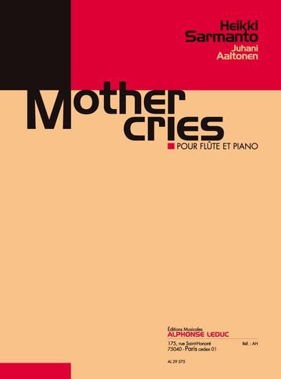 Mother Cries : Pour Flute Et Piano.