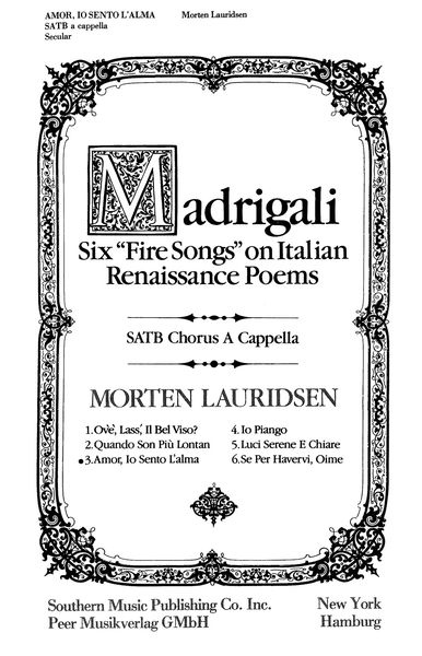 Amor, Io Sento l'Alma : For SATB Choir (Madrigali, No. 3).