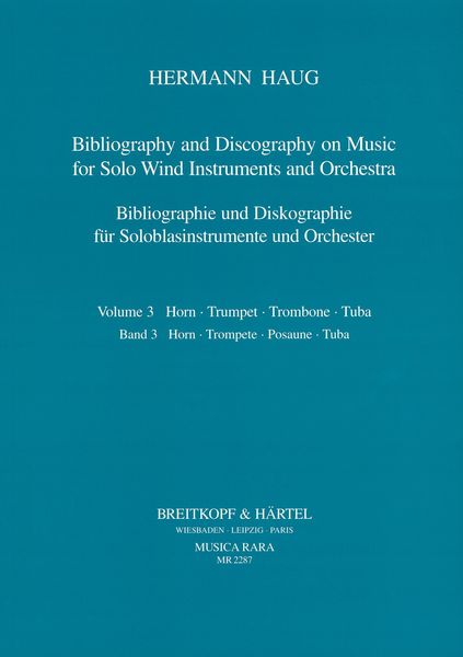 Bibliography and Discography On Music For Solo Wind Instruments and Orchestra - Vol. 3.