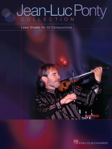 Jean-Luc Ponty Collection : Lead Sheets For 22 Compositions.
