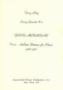 Salome Dances For Peace, Part 5 (Good Medicine) : For String Quartet.