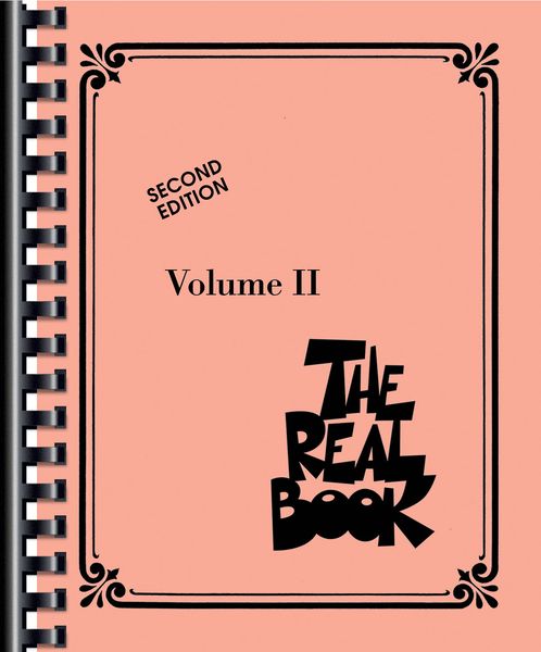 The Real Book, Vol. 2 - 2nd Edition : For C Instruments.