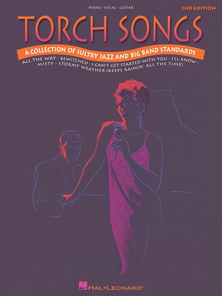 Torch Songs : A Collection Of Sultry Jazz and Big Band Standards - Second Edition.