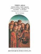 Three Arias : For High Voice, Flute And Piano / Edited And Translated By Ary Van Leeuwen.