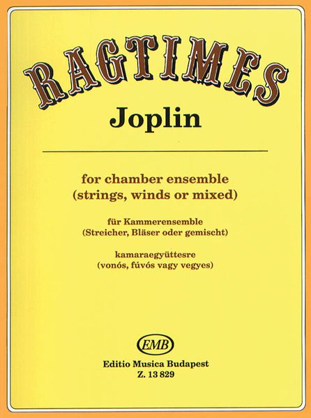 Ragtimes For Chamber Ensemble (Strings, Winds Or Mixed) / arr. by Horvath Gyorgy.