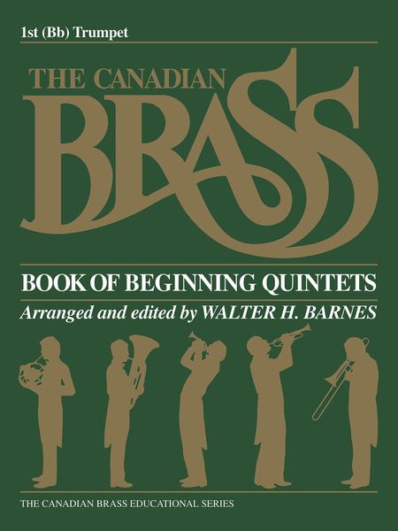 Canadian Brass Book Of Beginning Quintets : 1st Trumpet Part.