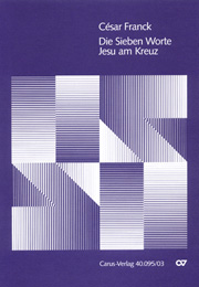 Die Sieben Worte Jesu Am Kreuz : Für Soli, Chor und Orchester.