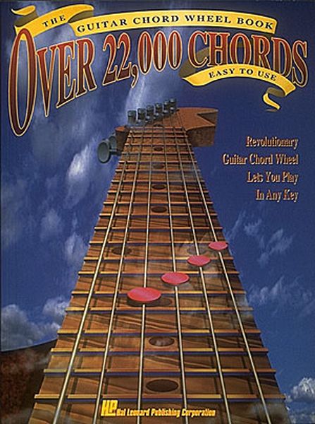 Guitar Chord Wheel Book : Over 22,000 Chords!