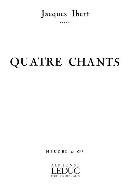Quatre Chants.