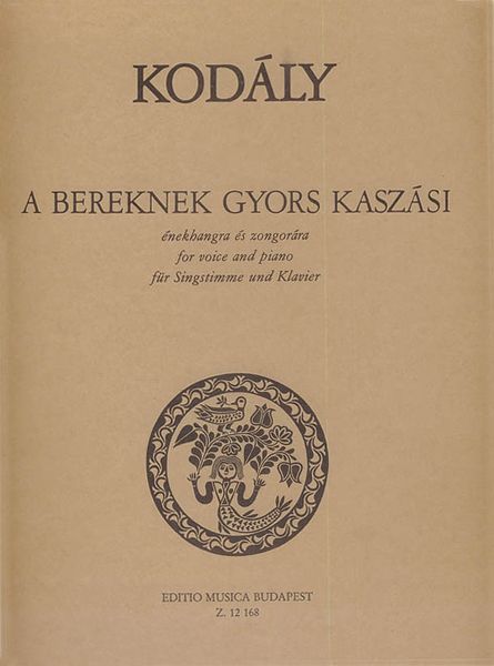 Bereknek Gyors Kaszasi : For Voice & Piano.