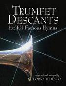 Trumpet Descants For 101 Noteworthy Hymns.