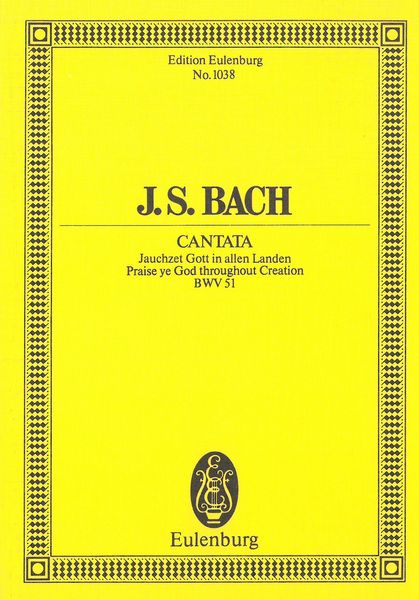 Cantata No. 51 : Jauchzet Gott In Allen Landen!