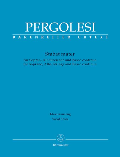 Stabat Mater : For Soprano, Alto, Strings and Basso Continuo / Ed. Malcolm Bruno & Caroline Ritchie.