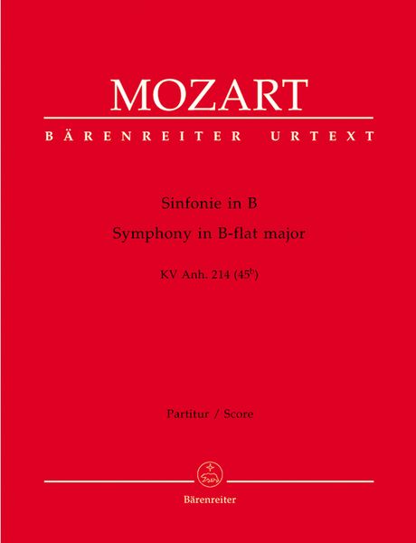 Symphony In Bb Major, K. Anh. 214 / Edited By Gerhard Allroggen.