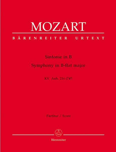Symphony In Bb Major, K. Anh. 216 (74g) / edited by Dietrich Blake.