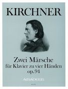Zwei Märsche, Op. 94 : Für Klavier Zu 4 Händen / edited by Harry Joelson.