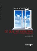Ce Que Vit Kenjeke, Depuis La Colline De Khabarovsk : For Soprano Solo (2002).