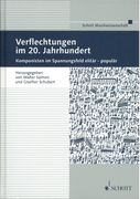 Verflechtungen Im 20. Jahrhundert : Komponisten Im Spannungsfeld Elitär - Populär.