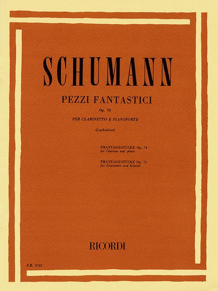 Phantasiestücke, Op. 73 : For Clarinet and Piano.