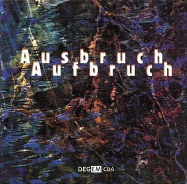 Ausbruch Aufbruch.