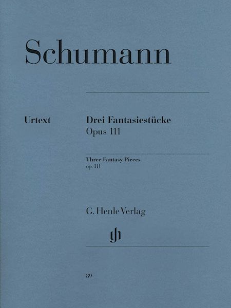 3 Fantasy Pieces Op. 111 : For Piano Solo.
