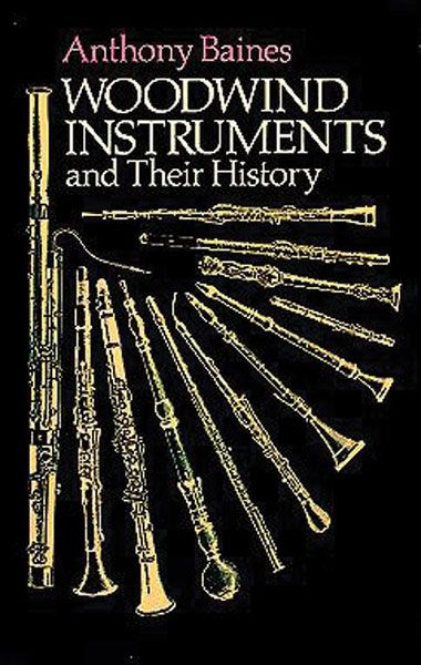 Woodwind Instruments and Their History.