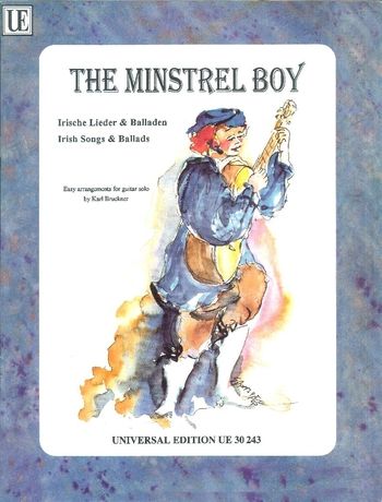 Minstrel Boy : Irish Songs & Ballads For Easy Guitar Solo.