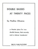 Double Basses At Twenty Paces.