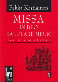 Missa In Deo Salutare Meum : For Mixed Chorus.