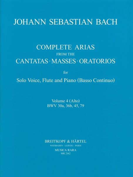 Complete Arias From The Cantatas, Masses & Oratorios : For Voice, Flute & Piano - Vol. 4 (Alto).