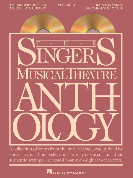 Singer's Musical Theatre Anthology, Vol. 3 : Baritone-Bass - Revised Edition.