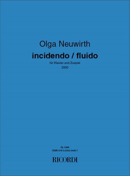 Incidendo+Fluido : For Piano.