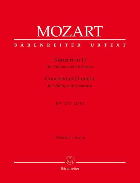 Concerto In D Major : For Violin and Orchestra, K. 271a (271i) / edited by Christopher Mahling.