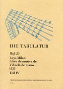 Libro De Musica De Vilhuela De Mano 1535, Teil IV : Tientos 1-4; Fantasien 34-40.